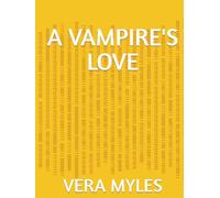 A VAMPIRE'S LOVE