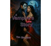 A Vampire's Love Story