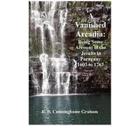 A Vanished Arcadia