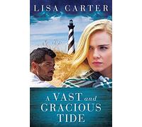 A Vast And Gracious Tide