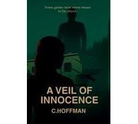 A Veil Of Innocence Paperback Book By C. Hoffman