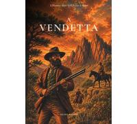 A Vendetta: Une aventure historique dont vous êtes le héros