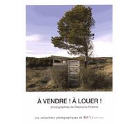 A vendre ! A louer ! - Stéphanie Rolland - Ref.2c Eds - broché - Guide