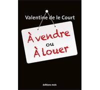 À vendre ou à louer: Roman - Thriller