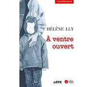 A ventre ouvert