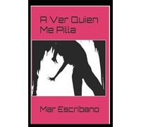 A Ver Quien Me Pilla