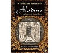 A Verdadeira História De Aladino E A Lâmpada Maravilhosa Cunha, Rodrigo Sobral (Auteur)