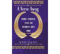 A Verse Way: Finding Strength, Peace And Wisdom In God's Word