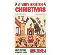 A Very British Christmas - Rob Temple - Allen & Unwin - ebook (ePub) - Livre