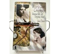 A Very Close Conspiracy: Vanessa Bell and Virginia Woolf