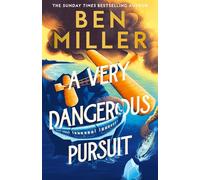 A Very Dangerous Pursuit