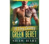 A Very Grumpy Green Beret - Shaw Hart - Shaw Hart - ebook (ePub) - Livre