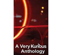 A Very Kurious Anthology
