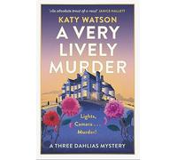 A Very Lively Murder: A thrilling cosy murder mystery
