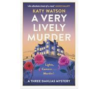 A Very Lively Murder: A thrilling cosy murder mystery