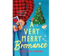 A Very Merry Bromance: It's the most Bromantic time of the year!