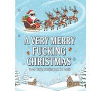 A Very Merry Fucking Christmas