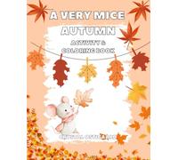 A Very Mice Autumn: Activity & Coloring Book