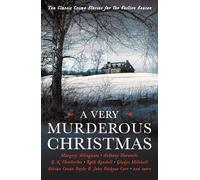 A Very Murderous Christmas: Ten Classic Crime Stories for the Festive Season