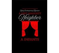 A Very Naughty Neighbor