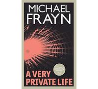 A Very Private Life (Valancourt 20th Century Classics)
