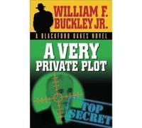 A Very Private Plot by Buckley & William F. & Jr. William F. Buckley (Auteur)