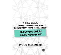 A Very Short, Fairly Interesting And Reasonably Cheap Book About Cross-Cultural Management