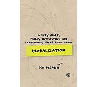 A Very Short, Fairly Interesting And Reasonably Cheap Book About Globalization