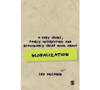 A Very Short, Fairly Interesting and Reasonably Cheap Book about Globalization (Very Short, Fairly Interesting & Cheap Books) - [Version Originale] Inconnu (Auteur)