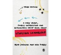 A Very Short, Fairly Interesting and Reasonably Cheap Book about Studying Leadership (Very Short, Fairly Interesting & Cheap Books) - [Version Originale] Inconnu (Auteur)