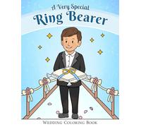 A Very Special Ring Bearer: Coloring Book for Boys Age 3-8