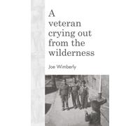 A veteran crying out from the wilderness
