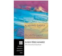 A Vexing Gadfly