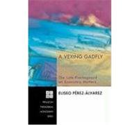 A Vexing Gadfly: The Late Kierkegaard on Economic Matters Perez-Alvarez, Eliseo (Auteur)