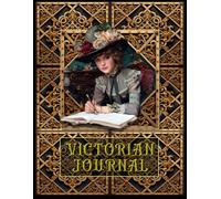 A Victorian Journal: 120 pages. 8.5” x 11”. Paperback. Cover - ornate patterned background showcasing an elegant lady at her writing desk. Interior - Cream, wide ruled topped with a blank date line .