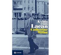 A Vida Com Lacan Catherine Millot (Auteur)