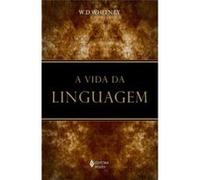 A Vida Da Linguagem Diana Whitney (Auteur)