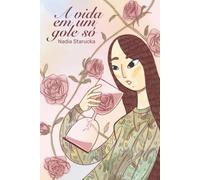 A vida em um gole só: Um percurso de análise