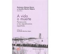 A Vida O Muerte [Livre en VO] Gómez Bravo, Gurmaro, Nájera, Aurelio (Auteur)