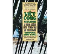 A Vietcong Memoir: An Inside Account of the Vietnam War and Its Aftermath NEUF