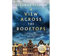 A View Across the Rooftops: An epic, heart-wrenching and gripping World War Two historical novel