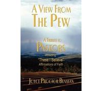 A View From the Pew by Joyce Proctor Beaman Joyce Proctor Beaman (Auteur)
