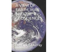A View Of Earth, Man And The Geosciences