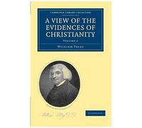 A View Of The Evidences Of Christianity
