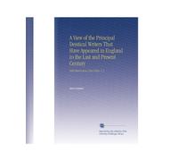 A View of the Principal Deistical Writers That Have Appeared in England in the Last and Present Century: With Observations Upon Them, V. 2