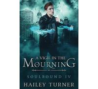 A Vigil in the Mourning