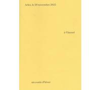 A Vincent : un conte d’hiver