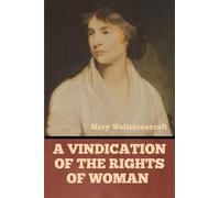 A Vindication of the Rights of Woman