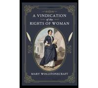 A Vindication of the Rights of Woman