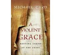 A Violent Grace